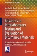 E-Book (pdf) Advances in Interlaboratory Testing and Evaluation of Bituminous Materials von Manfred N. Partl, Hussain U. Bahia, Francesco Canestrari