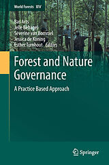 E-Book (pdf) Forest and Nature Governance von Bas Arts, Jelle Behagel, Séverine van Bommel