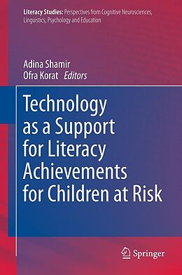 E-Book (pdf) Technology as a Support for Literacy Achievements for Children at Risk von Adina Shamir, Ofra Korat
