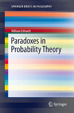 E-Book (pdf) Paradoxes in Probability Theory von William Eckhardt