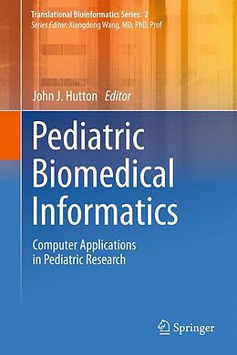 Livre Relié Pediatric Biomedical Informatics de 