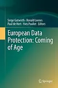 E-Book (pdf) European Data Protection: Coming of Age von Serge Gutwirth, Ronald Leenes, Paul de Hert