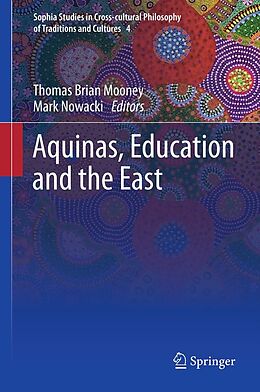 E-Book (pdf) Aquinas, Education and the East von Thomas Brian Mooney, Mark Nowacki