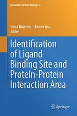 E-Book (pdf) Identification of Ligand Binding Site and Protein-Protein Interaction Area von Irena Roterman-Konieczna