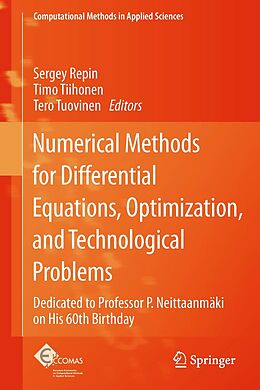 eBook (pdf) Numerical Methods for Differential Equations, Optimization, and Technological Problems de Sergey Repin, Timo Tiihonen, Tero Tuovinen