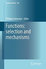 E-Book (pdf) Functions: selection and mechanisms von Philippe Huneman