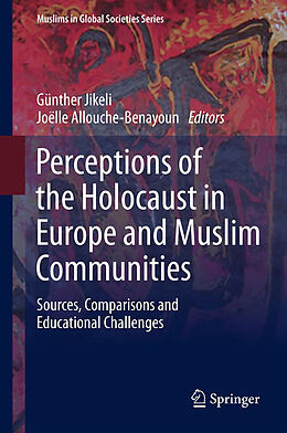 Livre Relié Perceptions of the Holocaust in Europe and Muslim Communities de 