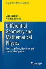 E-Book (pdf) Differential Geometry and Mathematical Physics von Gerd Rudolph, Matthias Schmidt