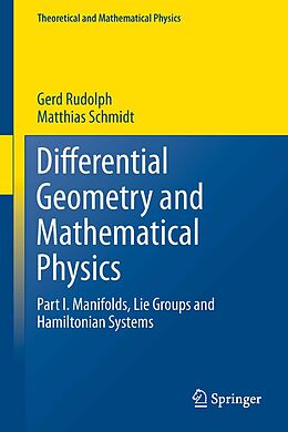 E-Book (pdf) Differential Geometry and Mathematical Physics von Gerd Rudolph, Matthias Schmidt