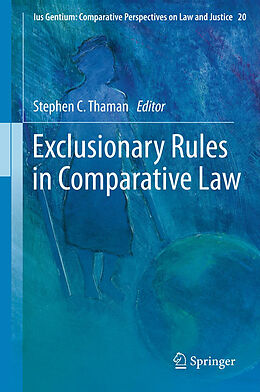 Fester Einband Exclusionary Rules in Comparative Law von 