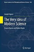 E-Book (pdf) The Very Idea of Modern Science von Joseph Agassi