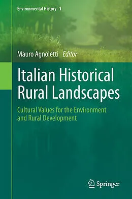 E-Book (pdf) Italian Historical Rural Landscapes von Mauro Agnoletti