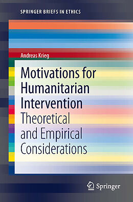 eBook (pdf) Motivations for Humanitarian intervention de Andreas Krieg