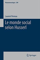 eBook (pdf) Le monde social selon Husserl de Laurent Perreau