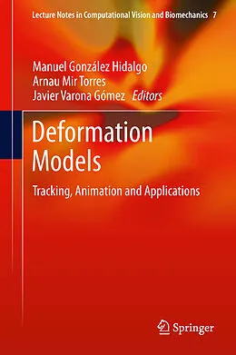 E-Book (pdf) Deformation Models von Manuel González Hidalgo, Arnau Mir Torres, Javier Varona Gómez