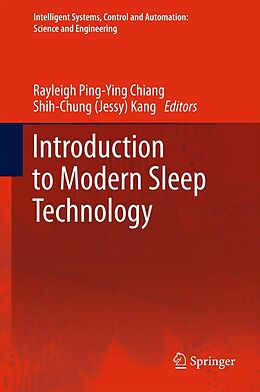 E-Book (pdf) Introduction to Modern Sleep Technology von Rayleigh Ping-Ying Chiang, Shih-Chun Kang