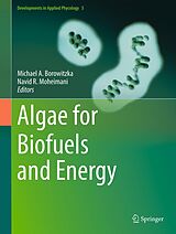 eBook (pdf) Algae for Biofuels and Energy de Michael A. Borowitzka, Navid R. Moheimani