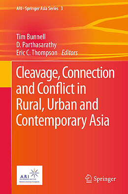 Livre Relié Cleavage, Connection and Conflict in Rural, Urban and Contemporary Asia de 