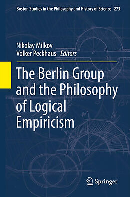 Fester Einband The Berlin Group and the Philosophy of Logical Empiricism von 
