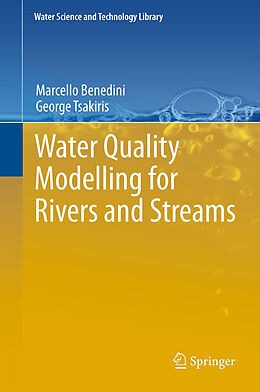 Livre Relié Water Quality Modelling for Rivers and Streams de George Tsakiris, Marcello Benedini