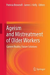 eBook (pdf) Ageism and Mistreatment of Older Workers de Patricia Brownell, James J. Kelly