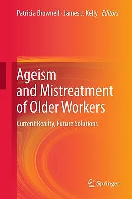 E-Book (pdf) Ageism and Mistreatment of Older Workers von Patricia Brownell, James J. Kelly