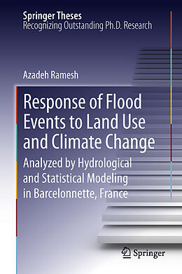 Livre Relié Response of Flood Events to Land Use and Climate Change de Azadeh Ramesh