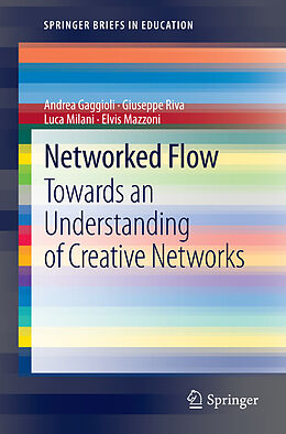 Couverture cartonnée Networked Flow de Andrea Gaggioli, Elvis Mazzoni, Luca Milani