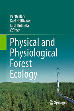 Livre Relié Physical and Physiological Forest Ecology de 