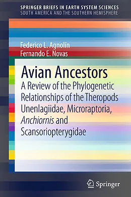 E-Book (pdf) Avian Ancestors von Federico Agnolin, Fernando E. Novas