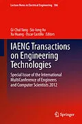 E-Book (pdf) IAENG Transactions on Engineering Technologies von Gi-Chul Yang, Sio-Iong Ao, Xu Huang