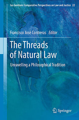 Fester Einband The Threads of Natural Law von 