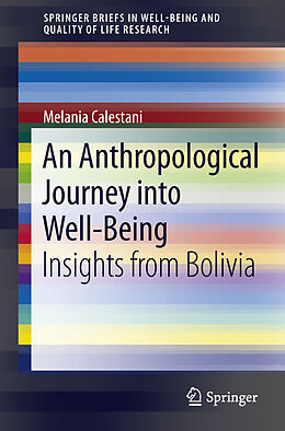 Couverture cartonnée An Anthropological Journey into Well-Being de Melania Calestani