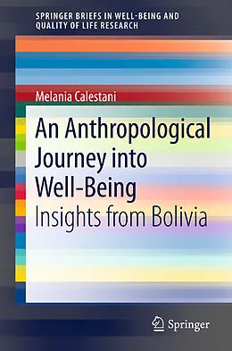E-Book (pdf) An Anthropological Journey into Well-Being von Melania Calestani