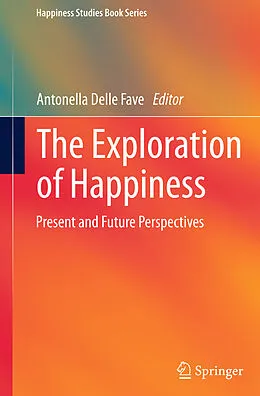 E-Book (pdf) The Exploration of Happiness von Antonella Delle Fave