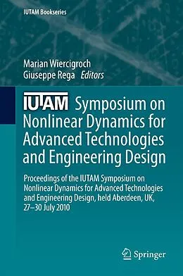 E-Book (pdf) IUTAM Symposium on Nonlinear Dynamics for Advanced Technologies and Engineering Design von Marian Wiercigroch, Giuseppe Rega