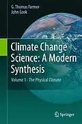 E-Book (pdf) Climate Change Science: A Modern Synthesis von G. Thomas Farmer, John Cook