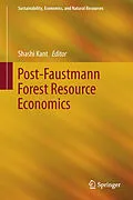 E-Book (pdf) Post-Faustmann Forest Resource Economics von Shashi Kant