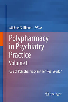 Livre Relié Polypharmacy in Psychiatry Practice, Volume II de 