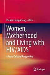 eBook (pdf) Women, Motherhood and Living with HIV/AIDS de Pranee Liamputtong