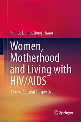 eBook (pdf) Women, Motherhood and Living with HIV/AIDS de Pranee Liamputtong