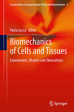 eBook (pdf) Biomechanics of Cells and Tissues de Paola Lecca