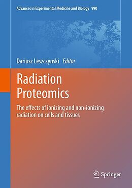 E-Book (pdf) Radiation Proteomics von Dariusz Leszczynski