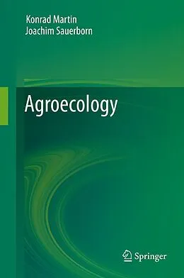 E-Book (pdf) Agroecology von Konrad Martin, Joachim Sauerborn