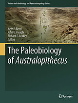 E-Book (pdf) The Paleobiology of Australopithecus von Kaye E. Reed, John G Fleagle, Richard E Leakey