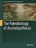 E-Book (pdf) The Paleobiology of Australopithecus von Kaye E. Reed, John G Fleagle, Richard E Leakey