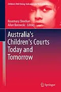 E-Book (pdf) Australia's Children's Courts Today and Tomorrow von Rosemary Sheehan, Allan Borowski