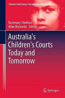 E-Book (pdf) Australia's Children's Courts Today and Tomorrow von Rosemary Sheehan, Allan Borowski