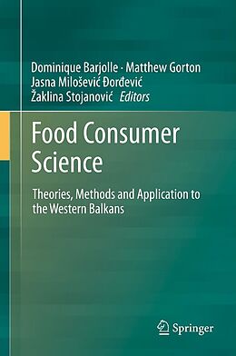 eBook (pdf) Food Consumer Science de Dominique Barjolle, Matthew Gorton, Jasna Miloevi? ?or?evi?