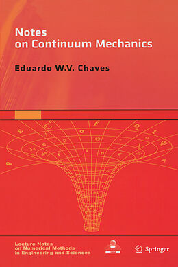 Livre Relié Notes on Continuum Mechanics de Eduardo Wv Chaves